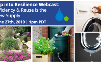Register Today! Tap into Resilience Webcast: Efficiency & Reuse is the New Supply