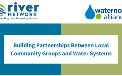 Now Available: Partnership-Building Technical Assistance Grants for Community Group and Water System Collaboration