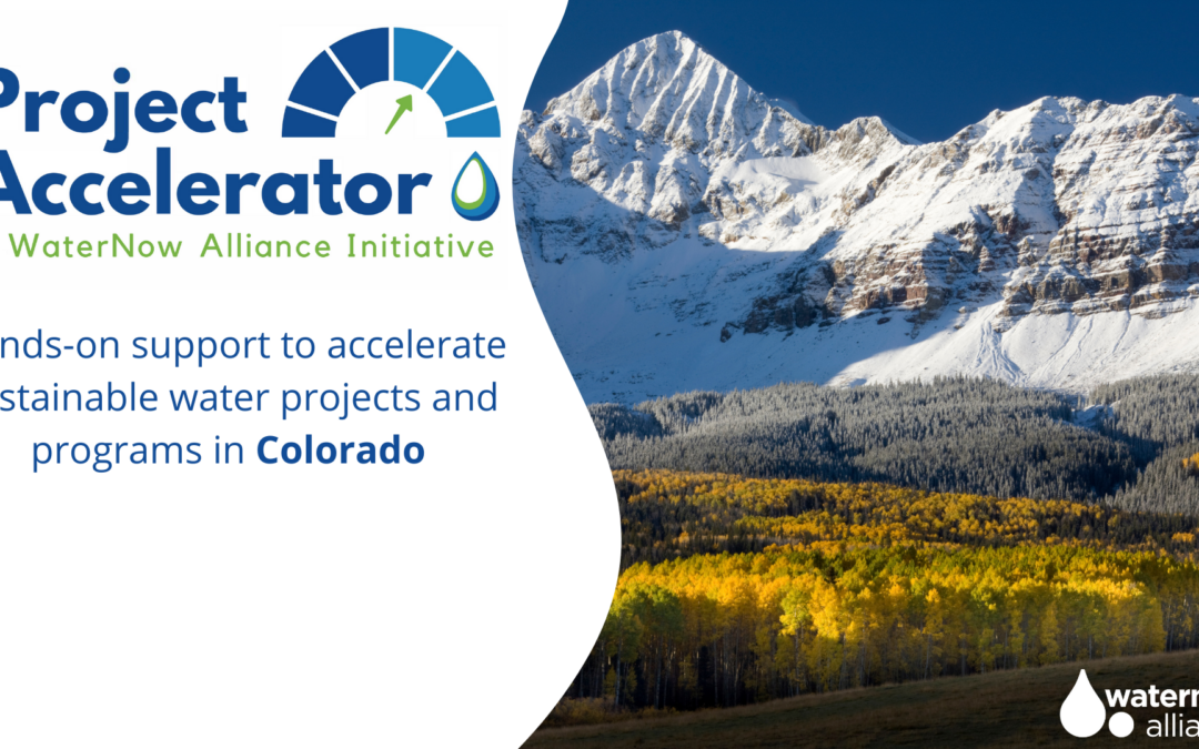 WaterNow Announces Fourth Colorado Project Accelerator Round